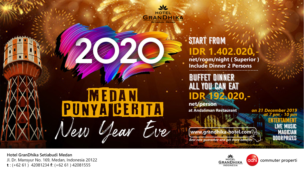 Medan Punya Cerita New Year’s Eve Party | GranDhika Setiabudi Medan